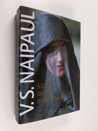V. S. Naipaul : Matka islamin maailmaan