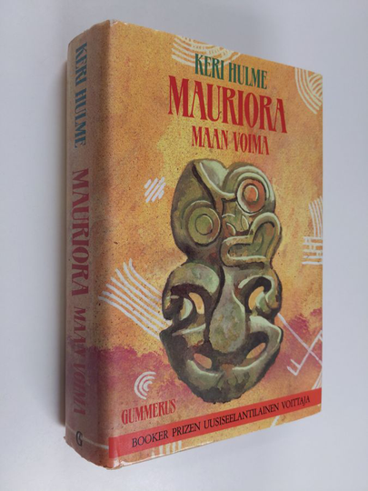 Keri Hulme : Mauriora : maan voima