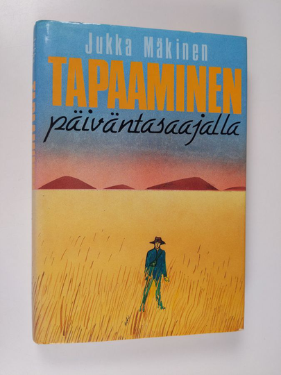 Jukka Mäkinen : Tapaaminen Päiväntasaajalla : romaani