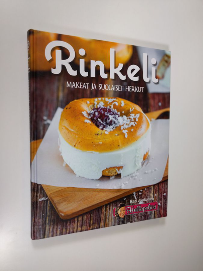 Kati Jaakonen : Rinkeli - Makeat ja suolaiset herkut