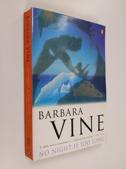 Barbara Vine : No night is too long