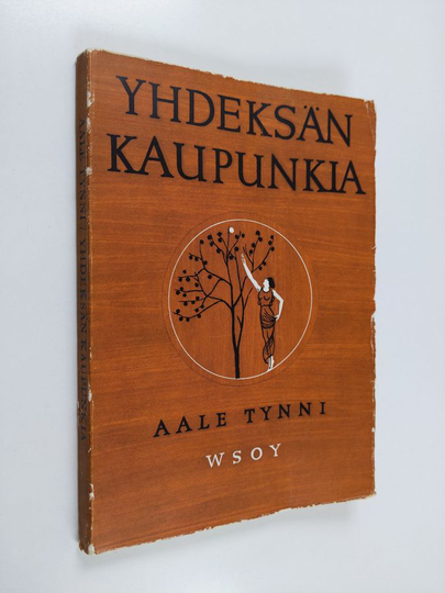 Aale Tynni : Yhdeksän kaupunkia