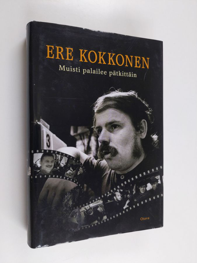 Ere Kokkonen : Muisti palailee pätkittäin