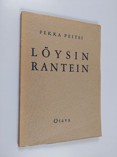 Pekka Peitsi (Urho Kekkonen) : Löysin rantein