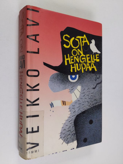 Veikko Lavi : Sota on hengelle hupaa