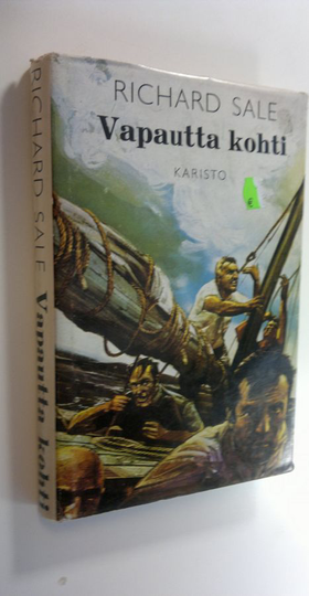 Richard Sale : Vapautta kohti