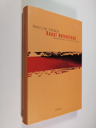 Marilyn French : Kausi helvetissä : koskettava sairaskertomus