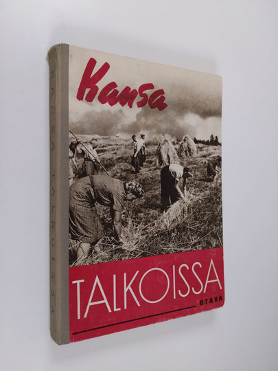 Kansa talkoissa : talkootoimintaa esittelevä kuvateos