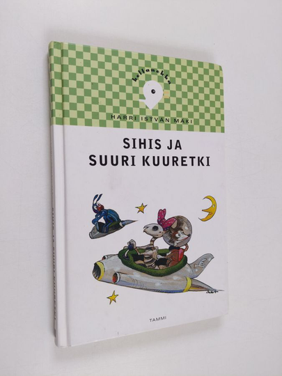 Harri Istvan Mäki : Sihis ja suuri kuuretki