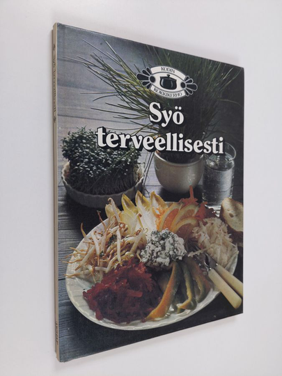 Marja Järvelin (suom.- ja toim.työ) : Syö terveellisesti