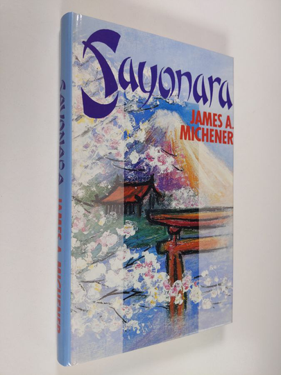 James A. Michener : Sayonara