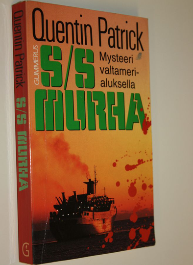 Quentin Patrick : S/S Murha : mysteeri valtamerialuksella