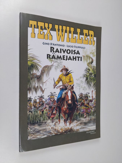 Gino D'Antonio : Raivoisa rämejahti