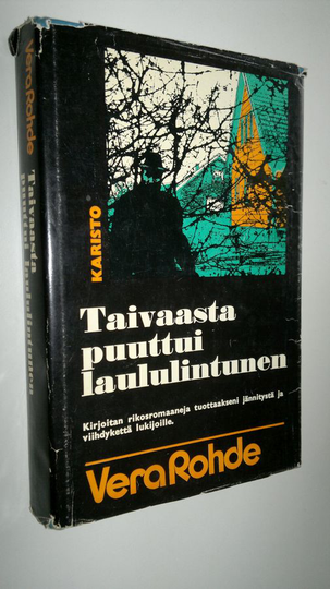 Vera Rohde : Taivaasta puuttui laululintunen