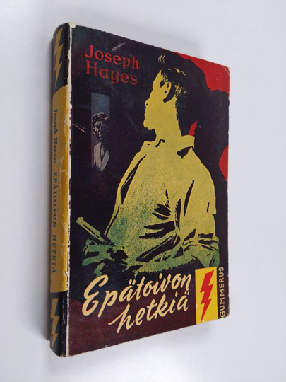 Joseph Hayes : Epätoivon hetkiä