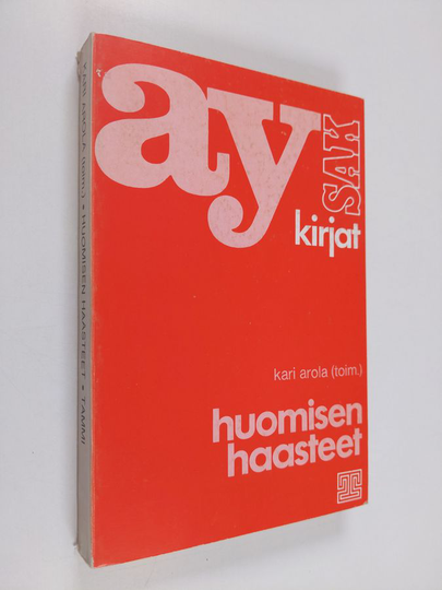 Huomisen haasteet : ihmisen työ, tulevaisuus ja ammattiyhdistysliike