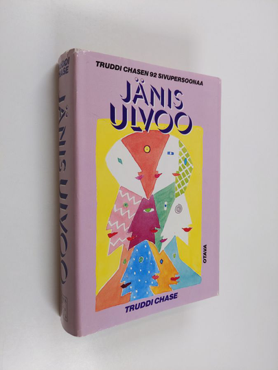 Truddi Chase : Jänis ulvoo : Truddi Chasen 92 sivupersoonaa