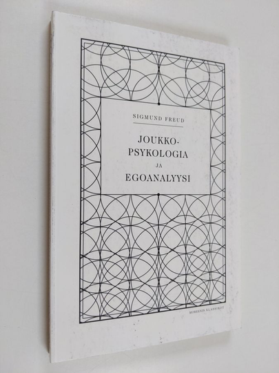 Sigmund Freud : Joukkopsykologia ja egoanalyysi