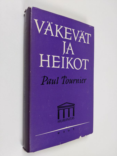 Paul Tournier : Väkevät ja heikot