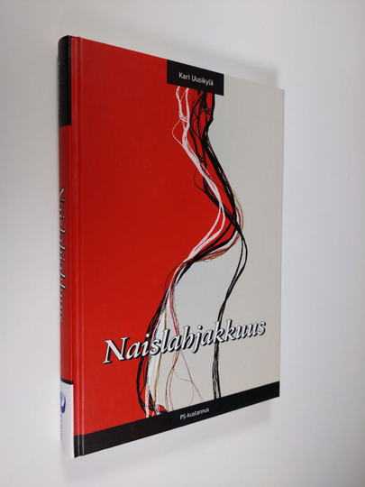 Kari Uusikylä : Naislahjakkuus