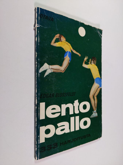 Edgar Blossfeldt : Lentopallo : 333 harjoitusta
