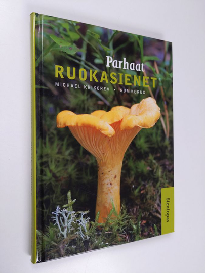 Michael Krikorev : Parhaat ruokasienet : sieniopas