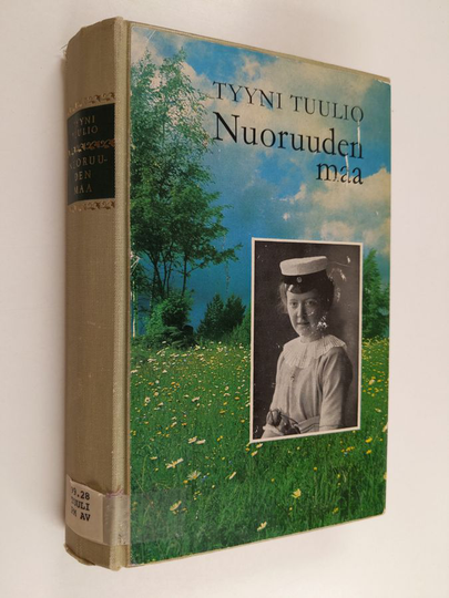 Tyyni Tuulio : Nuoruuden maa : 1906-1916