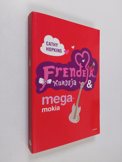 Cathy Hopkins : Frendejä, kundeja & megamokia