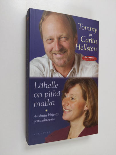 Tommy Hellsten : Lähelle on pitkä matka