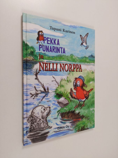 Tapani Karinen : Pekka Punarinta ja Nelli Norppa