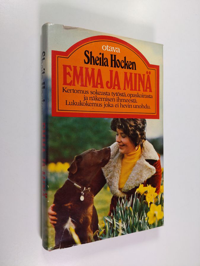 Sheila Hocken : Emma ja minä