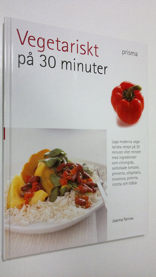 Joanna Farrow : Vegetariskt på 30 minuter