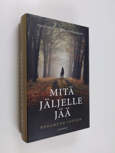 Rosamund Lupton : Mitä jäljelle jää