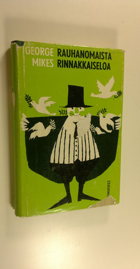 George Mikes : Rauhanomaista rinnakkaiseloa