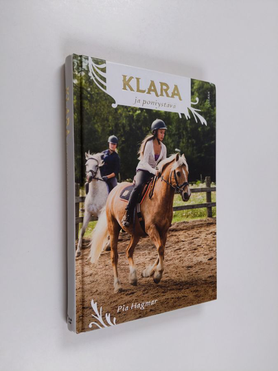 Pia Hagmar : Klara ja poniystävä