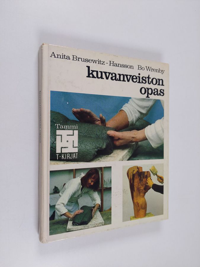 Anita Brusewitz-Hansson : Kuvanveiston opas