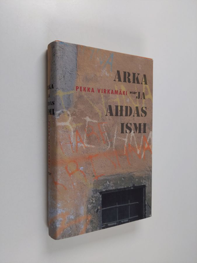 Pekka Virkamäki : Arka ja ahdas ismi