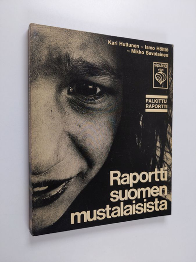 Mikko ym. Savolainen (kuvat) : Raportti Suomen mustalaisista