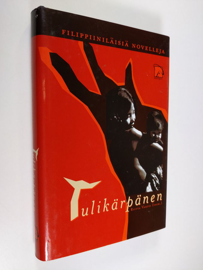 Riitta Vartti : Tulikärpänen : filippiiniläisiä novelleja