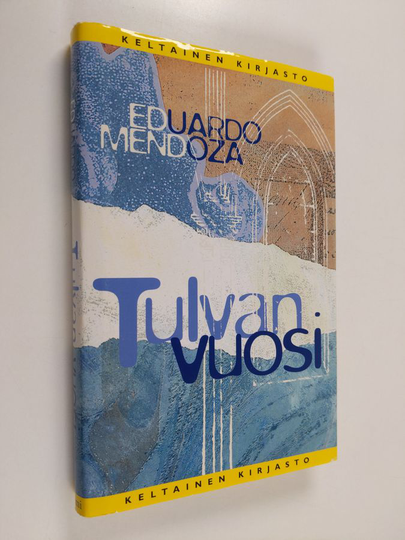 Eduardo Mendoza : Tulvan vuosi