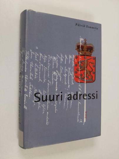 Päiviö Tommila : Suuri adressi