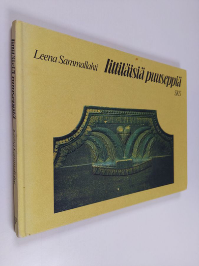 Leena Sammallahti : Iittiläisiä puuseppiä