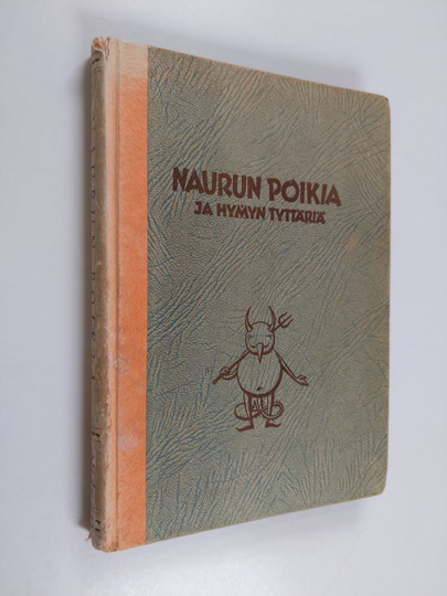 B. Åkerblom : Naurun poikia ja hymyn tyttäriä