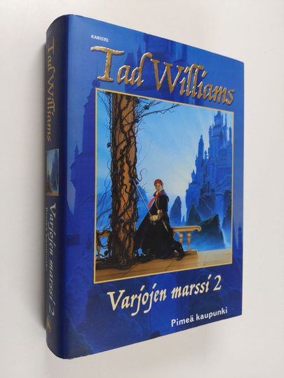 Tad Williams : Varjojen marssi 2, Pimeä kaupunki