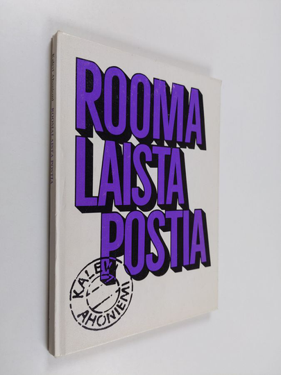 Kalevi Ahoniemi : Roomalaista postia