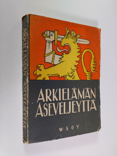 Arkielämän aseveljeyttä