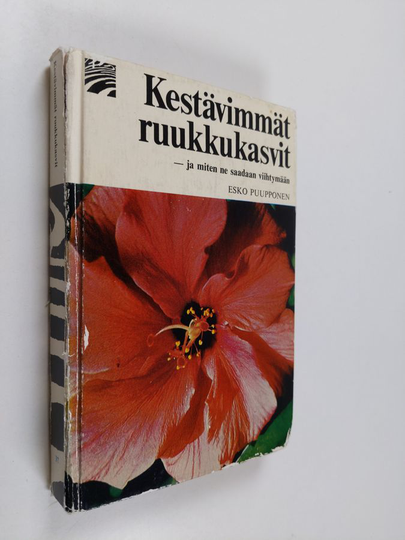 Esko Puupponen : Kestävimmät ruukkukasvit