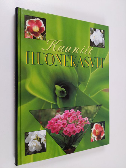 Tuula Syvänperä (suom.) : Kauniit huonekasvit