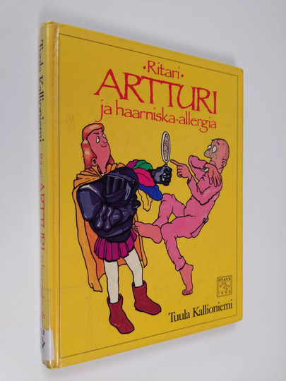 Tuula Kallioniemi : Ritari Artturi ja haarniska-allergia