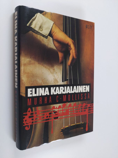 Elina Karjalainen : Murha c-mollissa : episodi erään varatuomarin elämästä